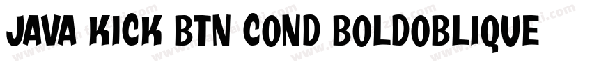 Java Kick BTN Cond BoldOblique字体转换